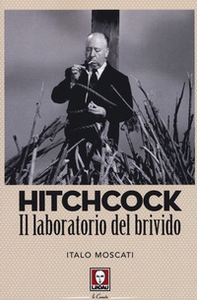Hitchcock. Il laboratorio del brivido - Librerie.coop