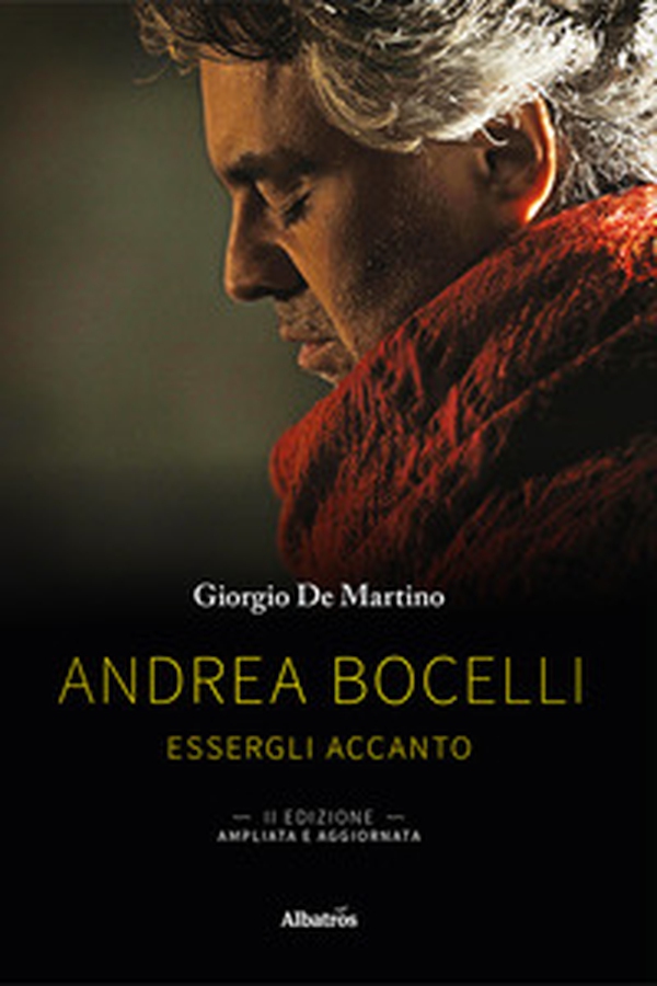 Andrea Bocelli. Essergli accanto - Librerie.coop Andrea Bocelli. Essergli accanto - Librerie.coop