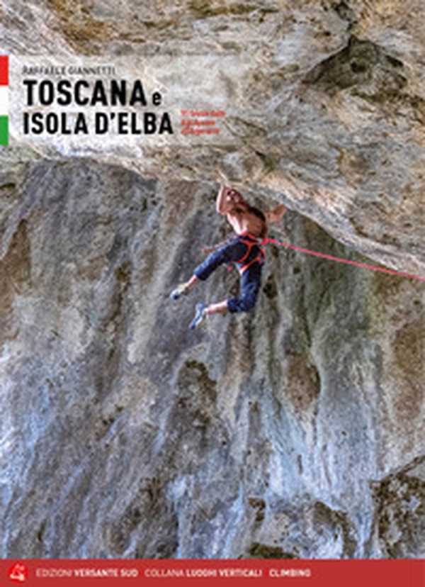 Toscana e Isola d'Elba. 91 falesie dalle Alpi Apuane all'Argentario - Librerie.coop Toscana e Isola d'Elba. 91 falesie dalle Alpi Apuane all'Argentario - Librerie.coop