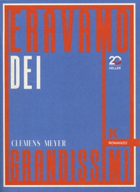 Eravamo dei grandissimi - Librerie.coop Eravamo dei grandissimi - Librerie.coop