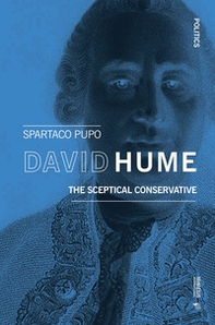 David Hume. The sceptical conservative - Librerie.coop