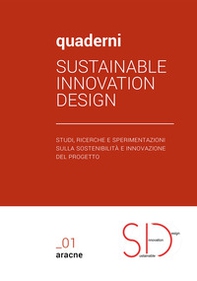 Design Driven Innovation «Off-Shore» e «Off-Site». Progetto di ricerca «S2 Home», dal concept al prototipo - Librerie.coop