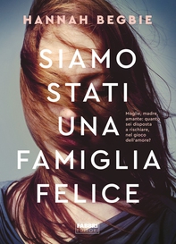 Siamo stati una famiglia felice - Librerie.coop