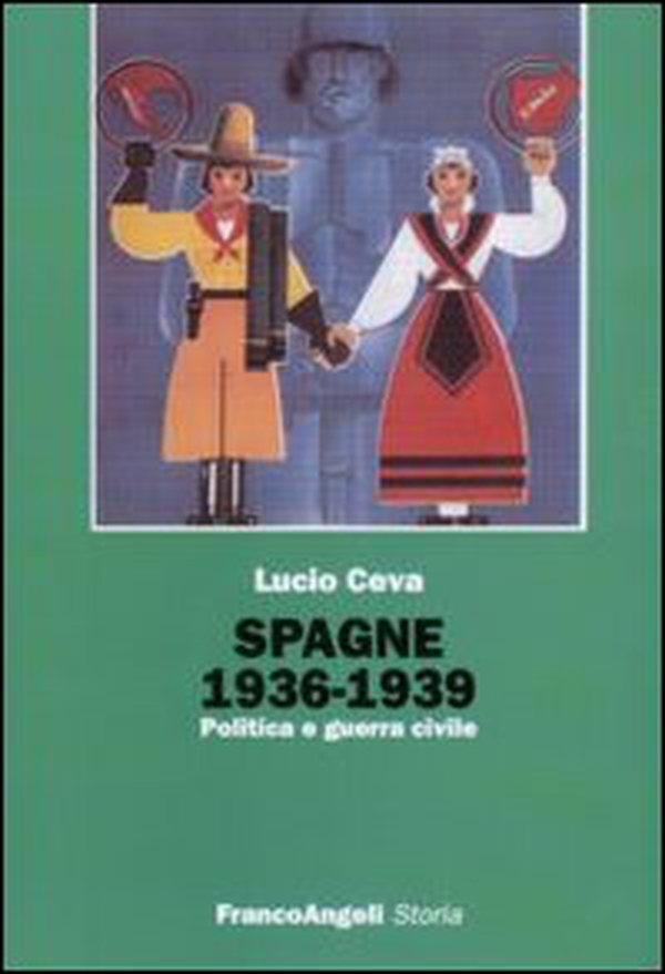 Spagna 1936-1939. Politica e guerra civile - Librerie.coop Spagna 1936-1939. Politica e guerra civile - Librerie.coop