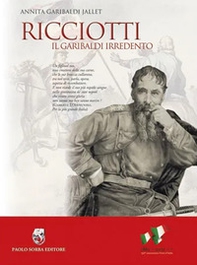 Ricciotti. Il Garibaldi irredento - Librerie.coop