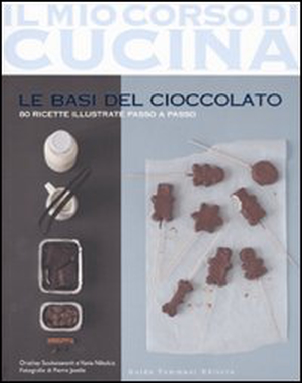 Le basi del cioccolato - Librerie.coop Le basi del cioccolato - Librerie.coop