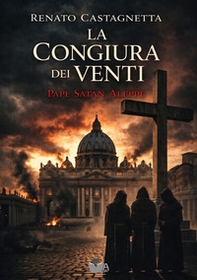 La congiura dei venti. Pape Satan Aleppe - Librerie.coop