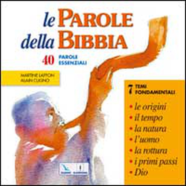 Le parole della Bibbia. 40 parole essenziali - Librerie.coop Le parole della Bibbia. 40 parole essenziali - Librerie.coop
