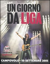 Un giorno da Liga - Librerie.coop Un giorno da Liga - Librerie.coop
