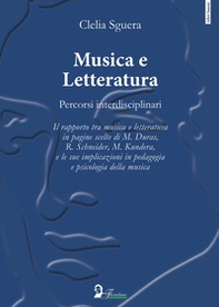 Musica e letteratura. Percorsi interdisciplinari - Librerie.coop