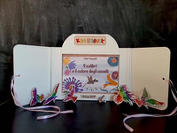 Il colibrì e il colore degli uccelli. Testo in simboli. Kamishibai - Librerie.coop