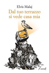 Dal tuo terrazzo si vede casa mia - Librerie.coop