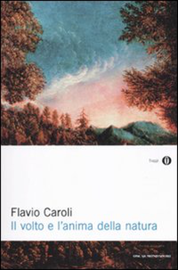 Il volto e l'anima della natura - Librerie.coop Il volto e l'anima della natura - Librerie.coop
