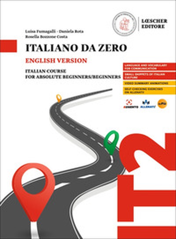 Italiano da zero. Corso di italiano per principianti. Ediz. inglese - Librerie.coop Italiano da zero. Corso di italiano per principianti. Ediz. inglese - Librerie.coop