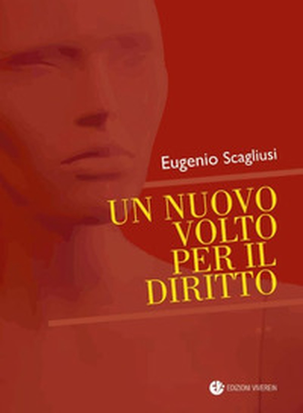 Un nuovo volto per il diritto - Librerie.coop Un nuovo volto per il diritto - Librerie.coop