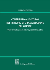 Contributo allo studio della specializzazione del giudice - Librerie.coop