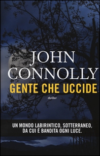 Gente che uccide - Librerie.coop Gente che uccide - Librerie.coop