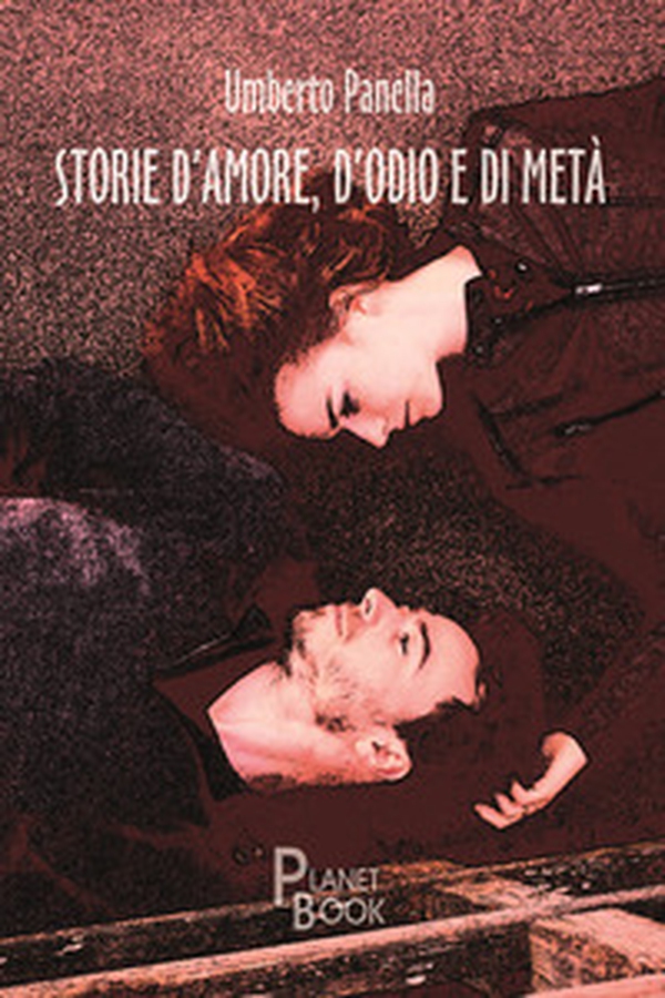 Storie d'amore, d'odio e di metà - Librerie.coop Storie d'amore, d'odio e di metà - Librerie.coop