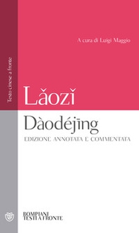 Daodejing. Testo cinese a fronte - Librerie.coop