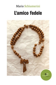 L'amico fedele - Librerie.coop