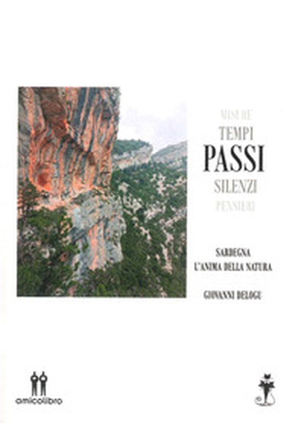 Passi. Sardegna l'anima della natura - Librerie.coop Passi. Sardegna l'anima della natura - Librerie.coop