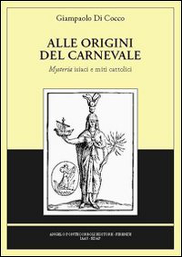 Alle origini del carnevale - Librerie.coop