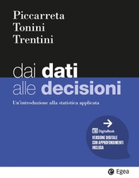 Dai dati alle decisioni. Un'introduzione alla statistica applicata - Librerie.coop