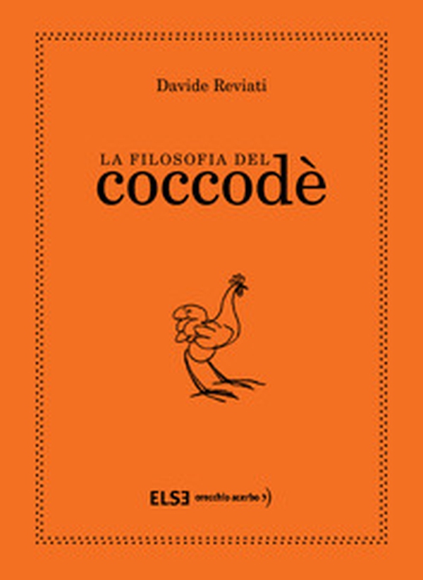 La filosofia del coccodè - Librerie.coop La filosofia del coccodè - Librerie.coop