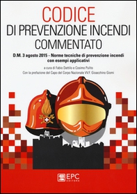 Codice di prevenzione incendi commentato. D.M. 3 agosto 2015. Norme tecniche di prevenzione incendi con esempi applicativi - Librerie.coop Codice di prevenzione incendi commentato. D.M. 3 agosto 2015. Norme tecniche di prevenzione incendi con esempi applicativi - Librerie.coop