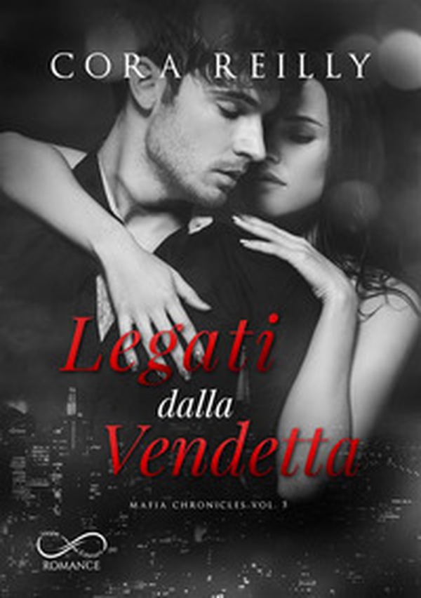 Legati dalla vendetta. Mafia chronicles - Vol. 5 - Librerie.coop Legati dalla vendetta. Mafia chronicles - Vol. 5 - Librerie.coop