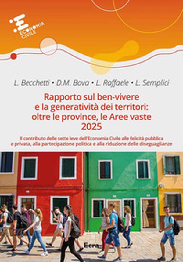 Rapporto sul ben-vivere e la generatività dei territori 2025 - Librerie.coop Rapporto sul ben-vivere e la generatività dei territori 2025 - Librerie.coop