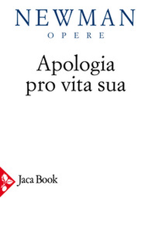 Apologia pro vita sua - Vol. 4 - Librerie.coop