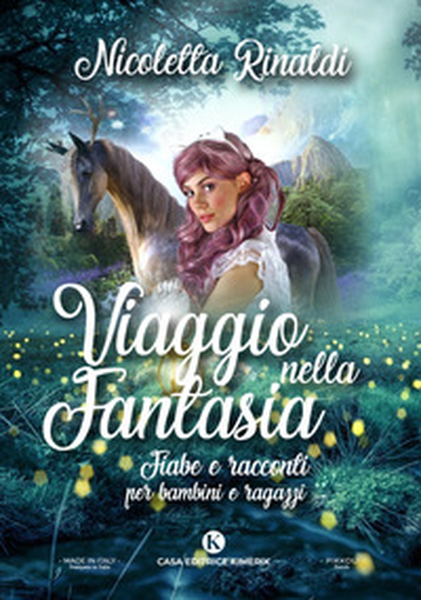 Viaggio nella fantasia. Fiabe e racconti per bambini e ragazzi - Librerie.coop Viaggio nella fantasia. Fiabe e racconti per bambini e ragazzi - Librerie.coop