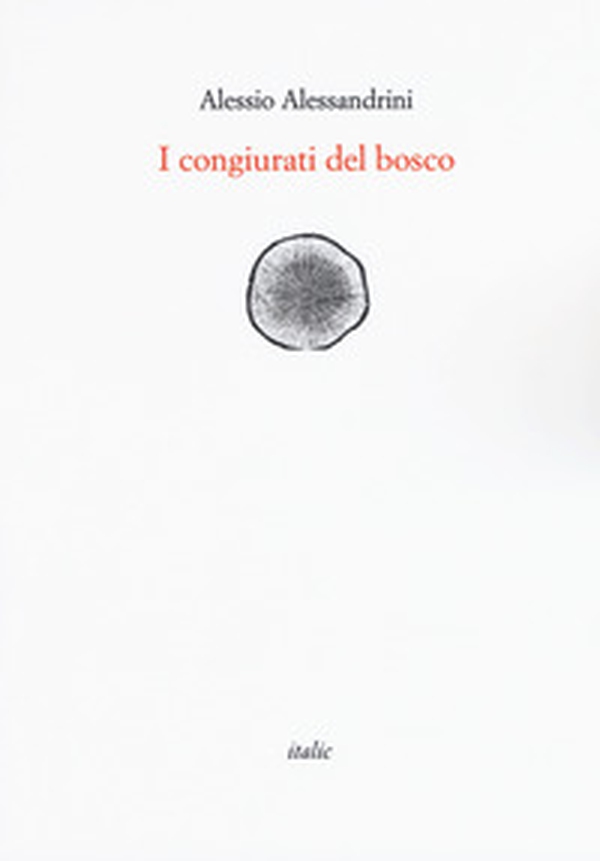 I congiurati del bosco - Librerie.coop