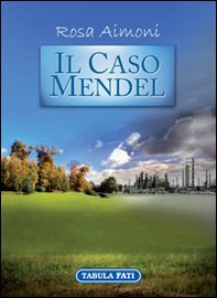 Il caso Mendel - Librerie.coop Il caso Mendel - Librerie.coop