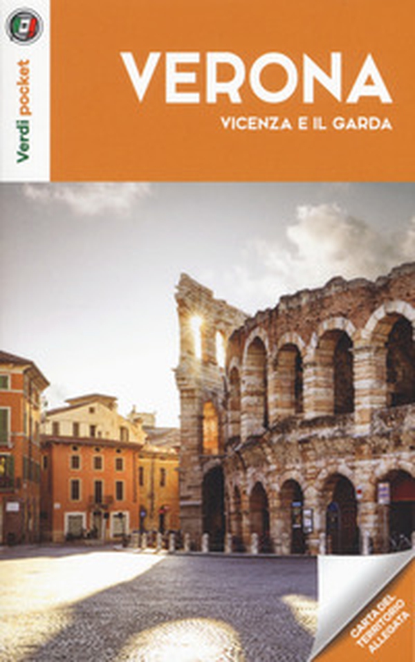 Verona, Vicenza e il Garda - Librerie.coop Verona, Vicenza e il Garda - Librerie.coop