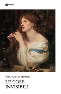 Le cose invisibili - Librerie.coop
