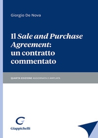 Il «sale and purchase agreement»: un contratto commentato - Librerie.coop Il «sale and purchase agreement»: un contratto commentato - Librerie.coop
