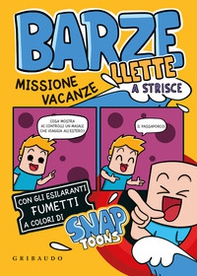Barzellette a strisce. Missione vacanze - Librerie.coop