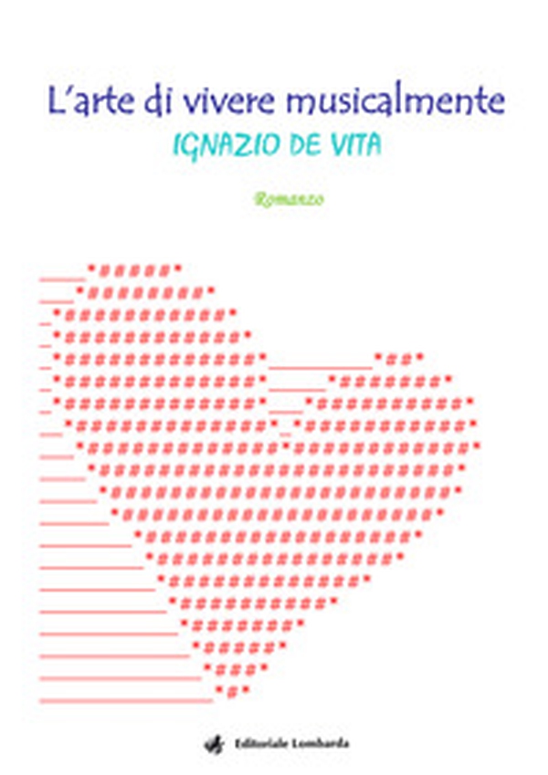 L'arte di vivere musicalmente - Librerie.coop L'arte di vivere musicalmente - Librerie.coop