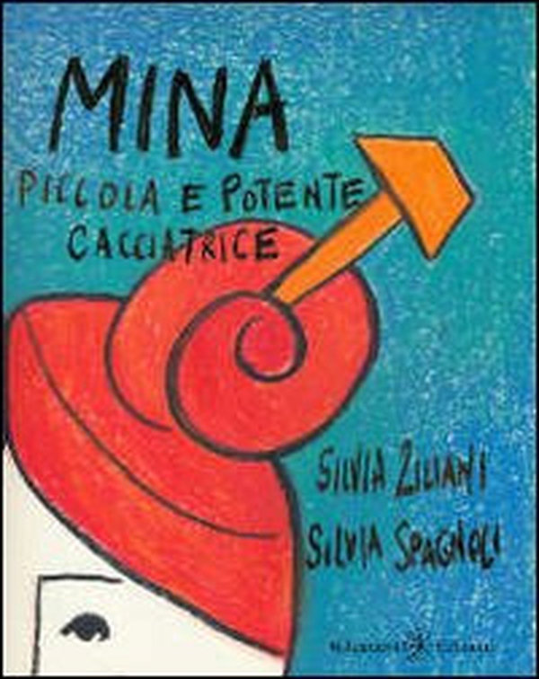Mina, piccola e potente cacciatrice - Librerie.coop Mina, piccola e potente cacciatrice - Librerie.coop
