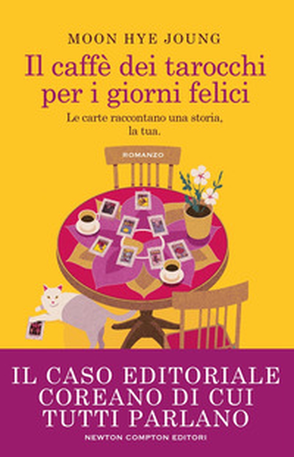Il caffè dei tarocchi per i giorni felici - Librerie.coop