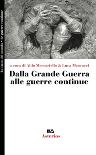 Dalla grande guerra alle guerre continue - Librerie.coop Dalla grande guerra alle guerre continue - Librerie.coop
