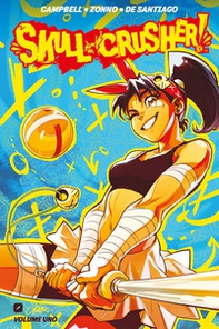 Skull-crusher! - Vol. 1 - Librerie.coop Skull-crusher! - Vol. 1 - Librerie.coop