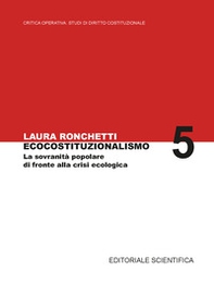 Ecocostituzionalismo. La sovranità popolare di fronte alla crisi ecologica - Librerie.coop