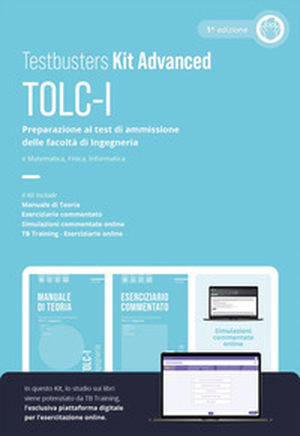 Testbusters TOLC-I - Kit Advanced. Preparazione al test di ammissione delle facoltà di Ingegneria - Librerie.coop Testbusters TOLC-I - Kit Advanced. Preparazione al test di ammissione delle facoltà di Ingegneria - Librerie.coop