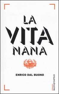 La vita nana - Librerie.coop