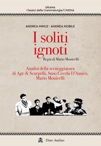 I soliti ignoti. Analisi della sceneggiatura di Age & Scarpelli, Suso Cecchi D'Amico, Mario Monicelli - Librerie.coop