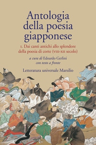Antologia della poesia giapponese. Testo giapponese a fronte - Vol. 1 - Librerie.coop