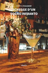 Schegge d'un sogno infranto - Librerie.coop